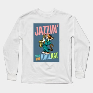 Jazzin’ With The Kool Kat Long Sleeve T-Shirt